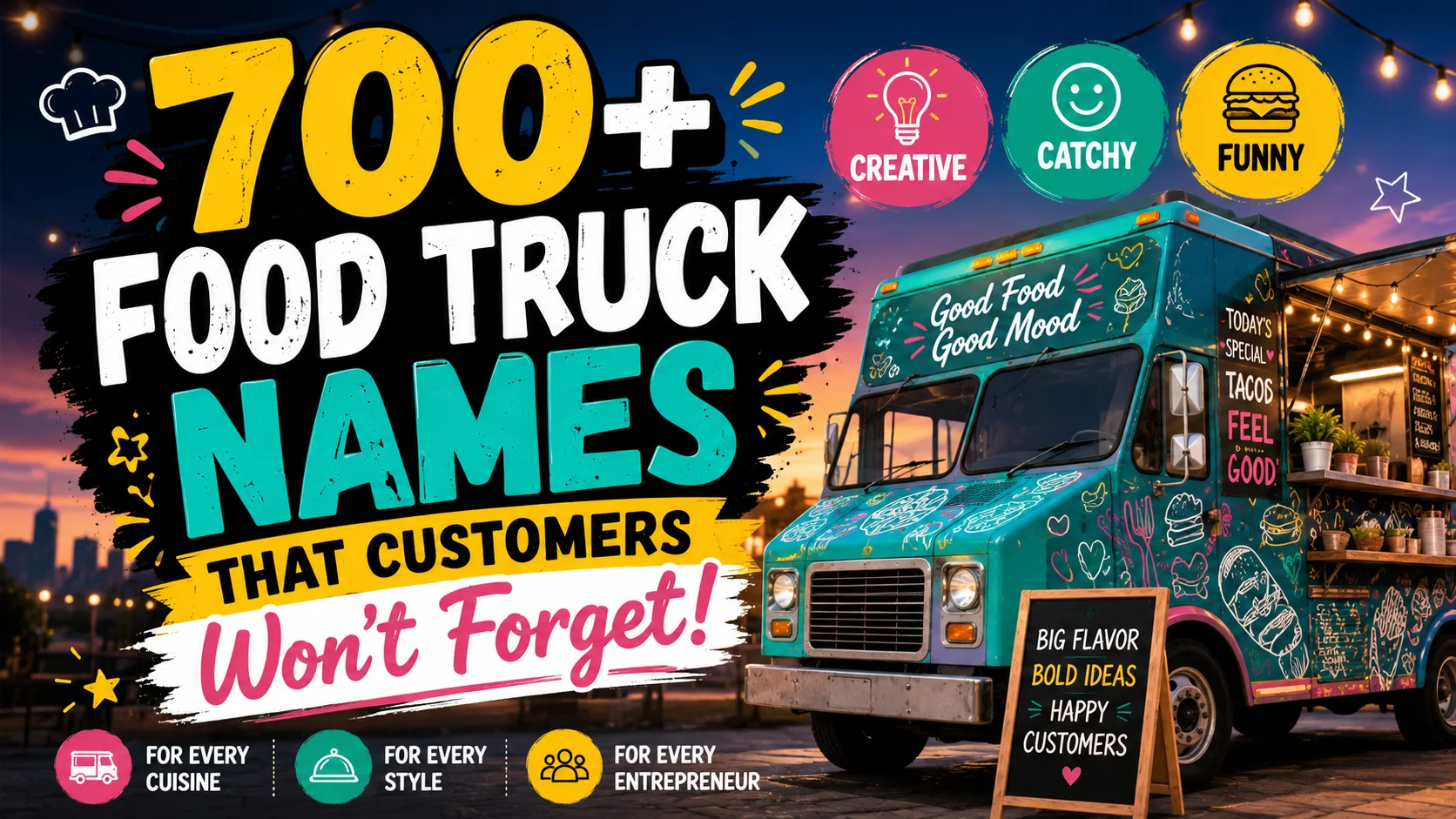 700+ Food Truck Names That Customers Won't Forget