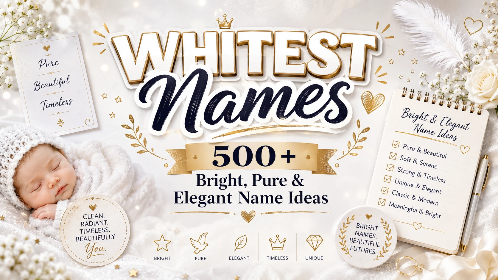 Whitest Names 500+ Bright, Pure & Elegant Name Ideas 🤍